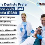 Why Dentists Prefer Resorbable Blast Media for Implants